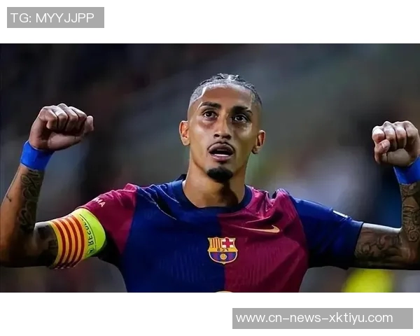 拉菲尼亚续约巴萨却难挡沙特诱惑未来去向引发关注